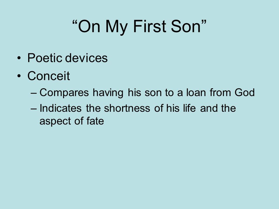 On My First Son Poetic devices Conceit