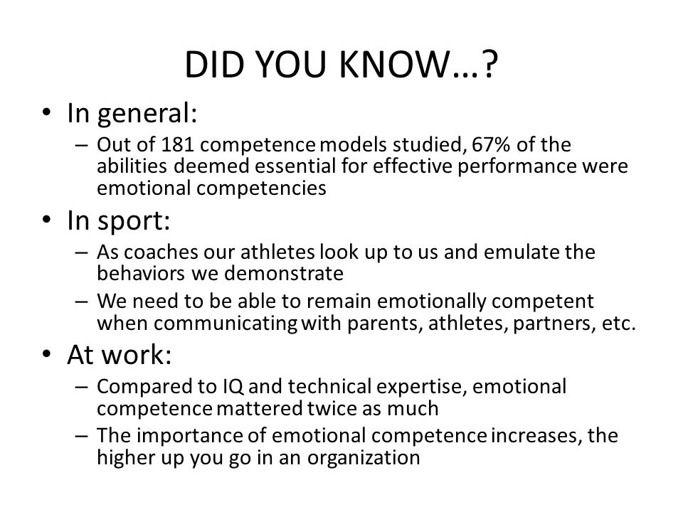 DID YOU KNOW… In general: In sport: At work: