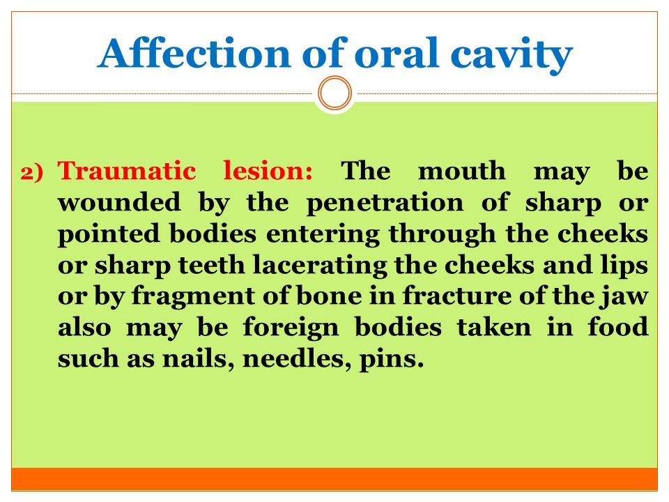 Affection of oral cavity