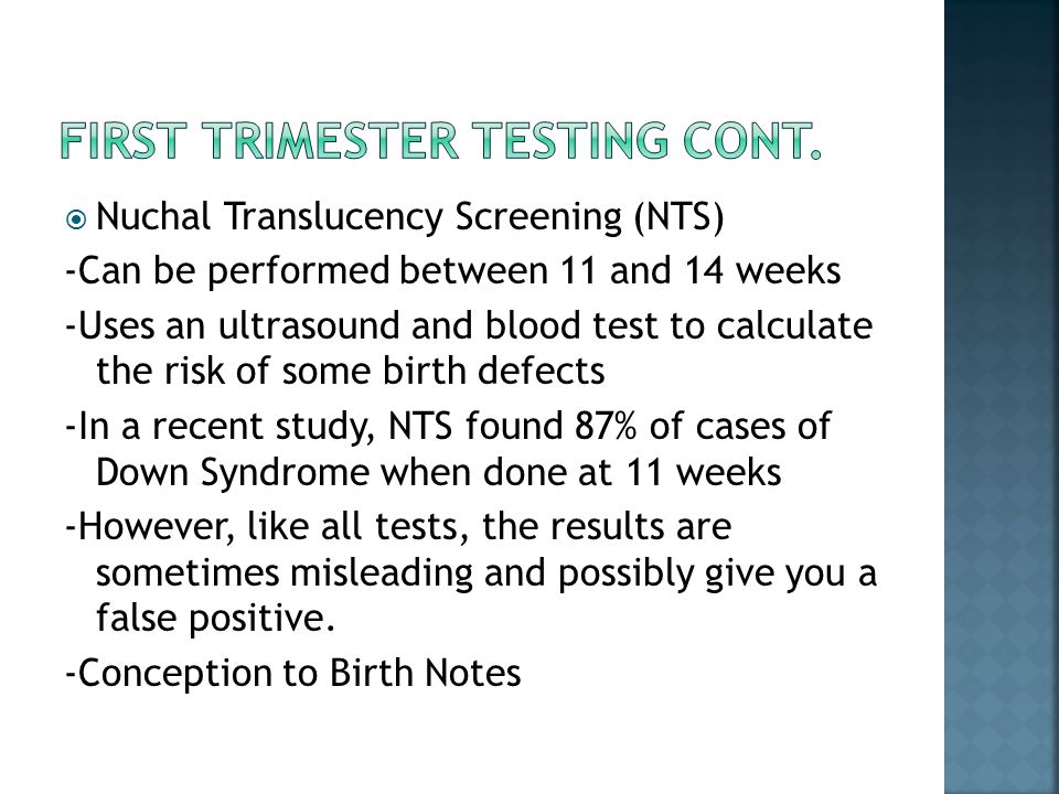 First Trimester Testing Cont.
