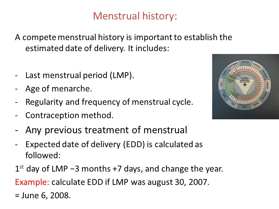 Menstrual history: Any previous treatment of menstrual