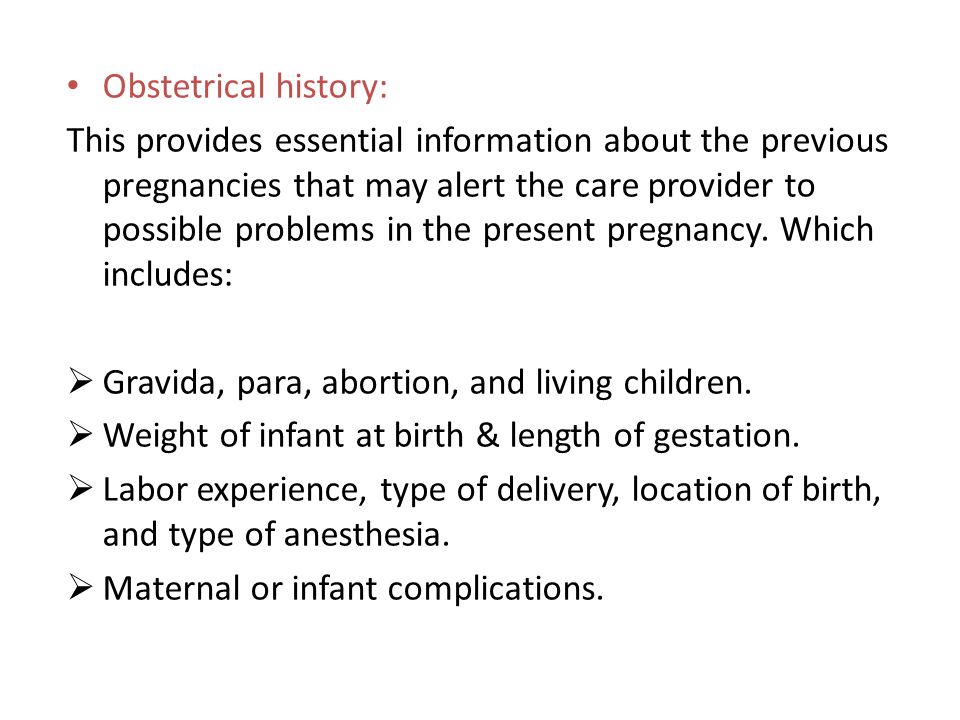 Obstetrical history: