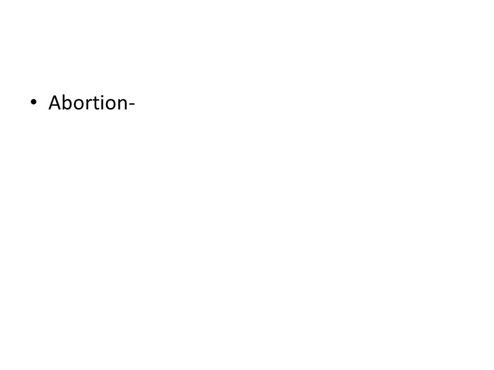 Abortion-