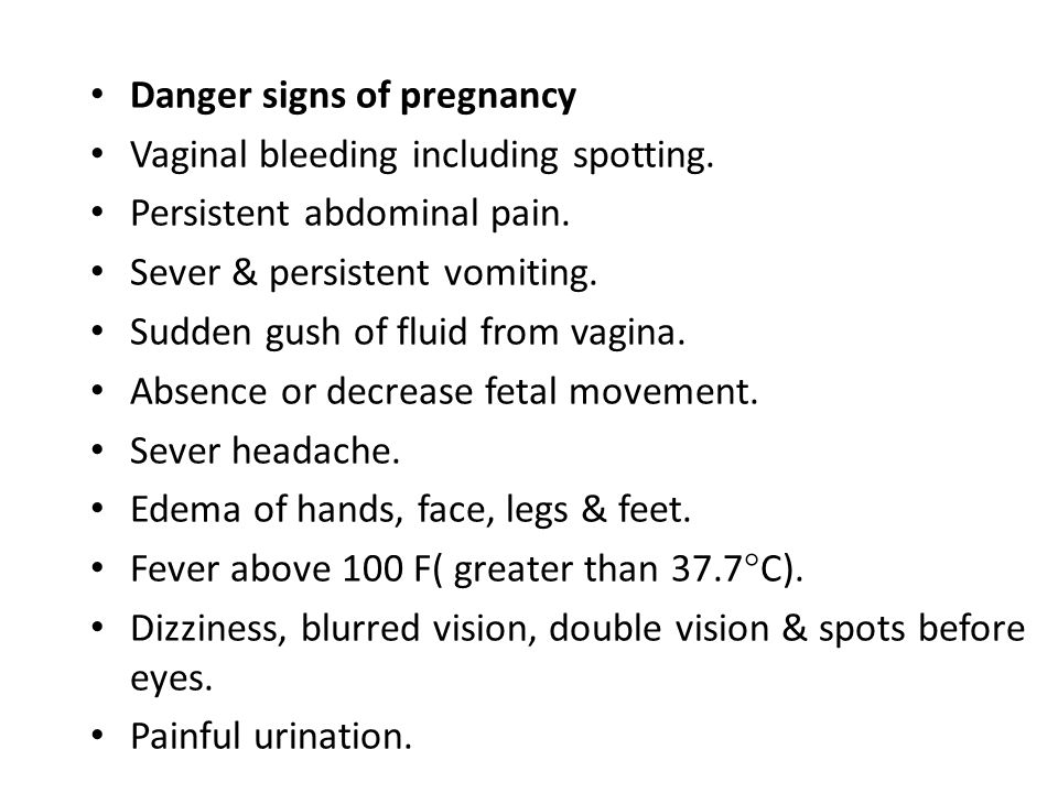 Danger signs of pregnancy