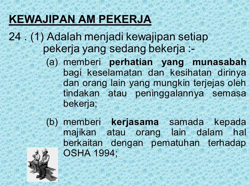 Akta Keselamatan Kesihatan Pekerjaan Akta Osha 1994 Ppt Video Online Download