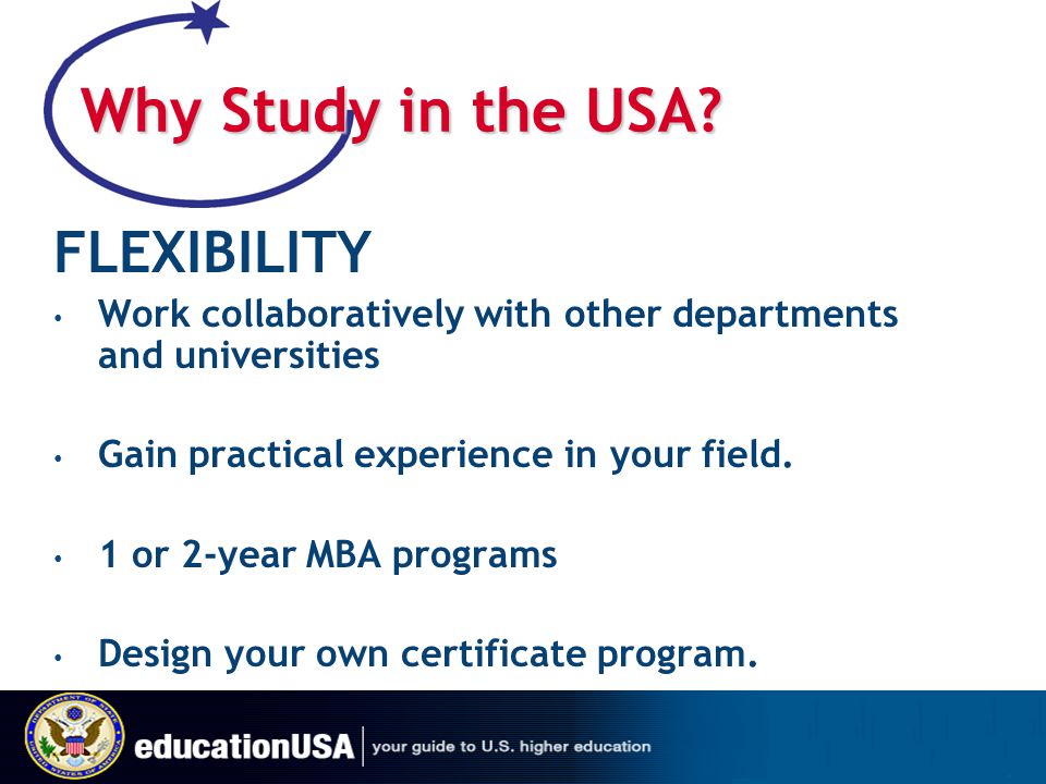 Why Study in the USA FLEXIBILITY