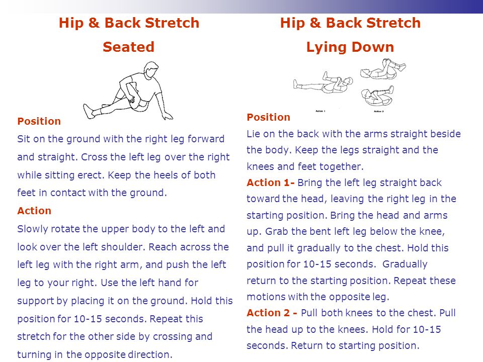 Hip & Back Stretch Seated Hip & Back Stretch Lying Down
