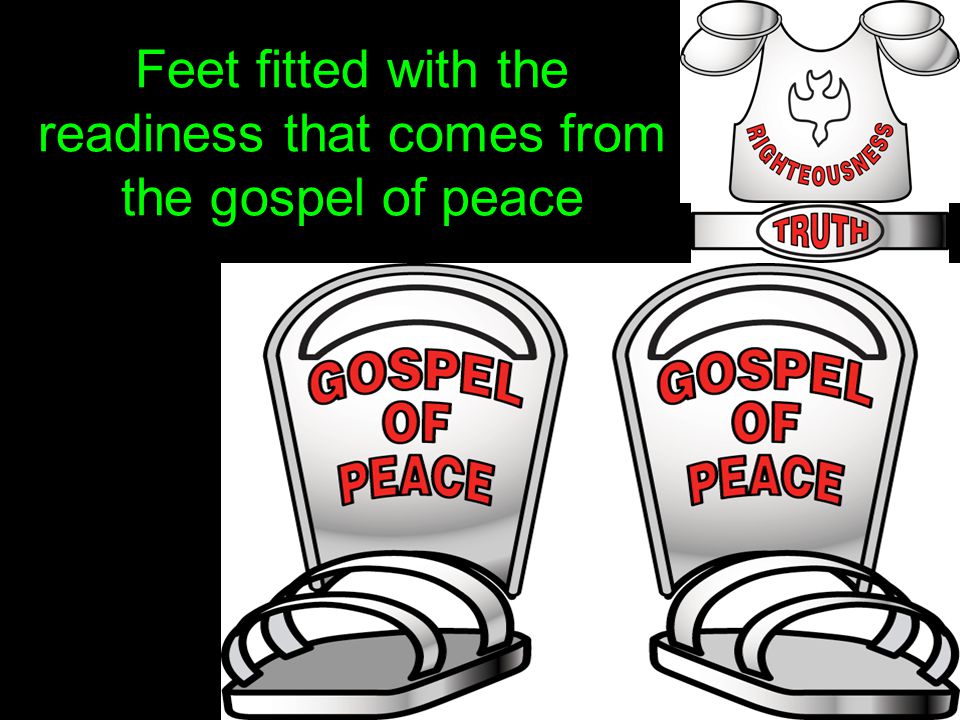 Feet fitted with the readiness that comes from the gospel of peace
