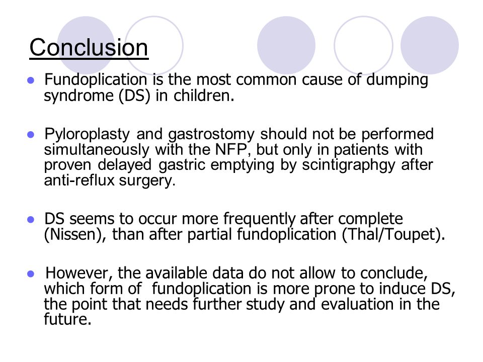 Dumping Syndrome After Fundoplication Systemic Comparison Of Complete Nissen Versus Partial Wrap Thal Toupet H Ahmed U Rolle H Till Department Ppt Video Online Download