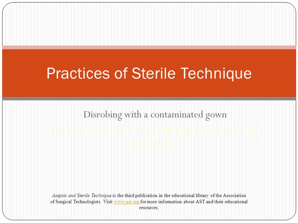 Practices+of+Sterile+Technique