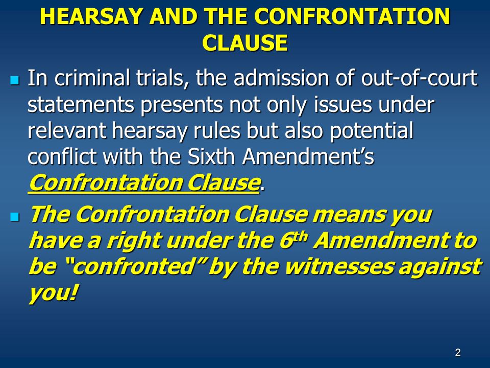 HEARSAY+AND+THE+CONFRONTATION+CLAUSE.jpg
