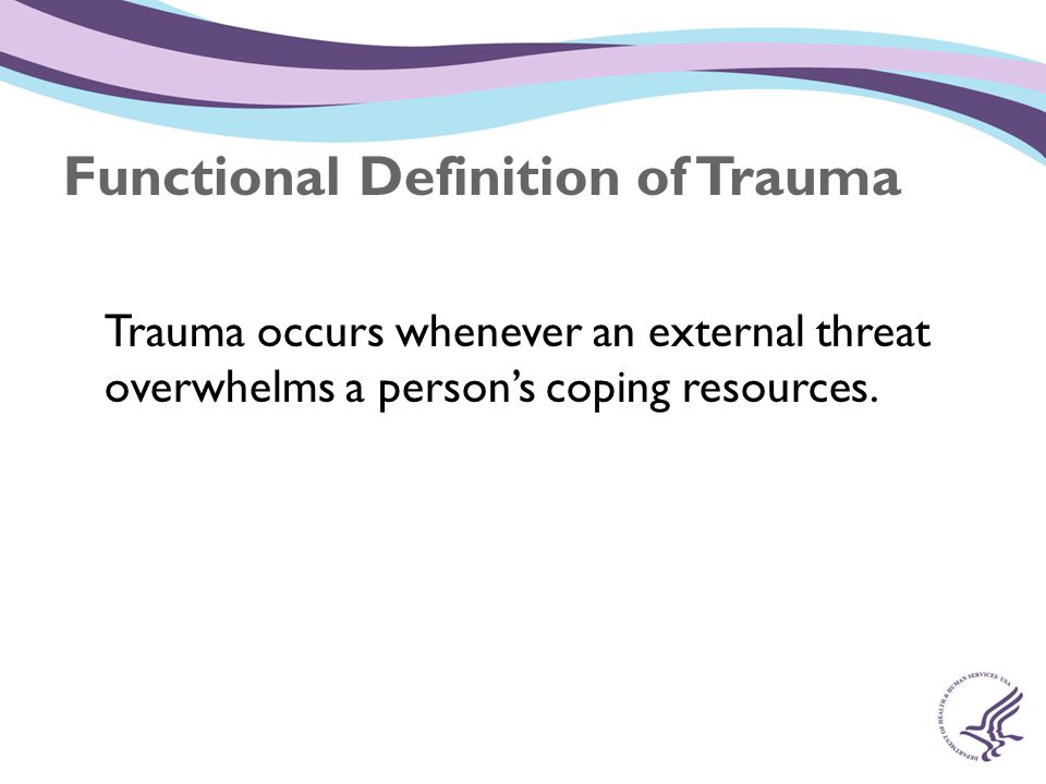 Functional Definition of Trauma