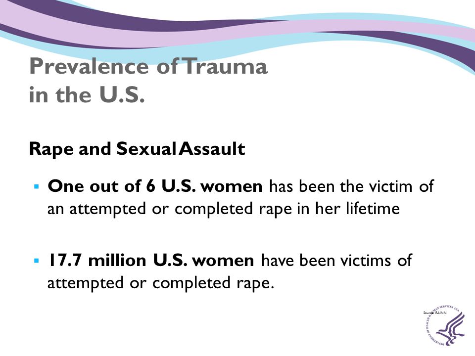 Prevalence of Trauma in the U.S. Rape and Sexual Assault