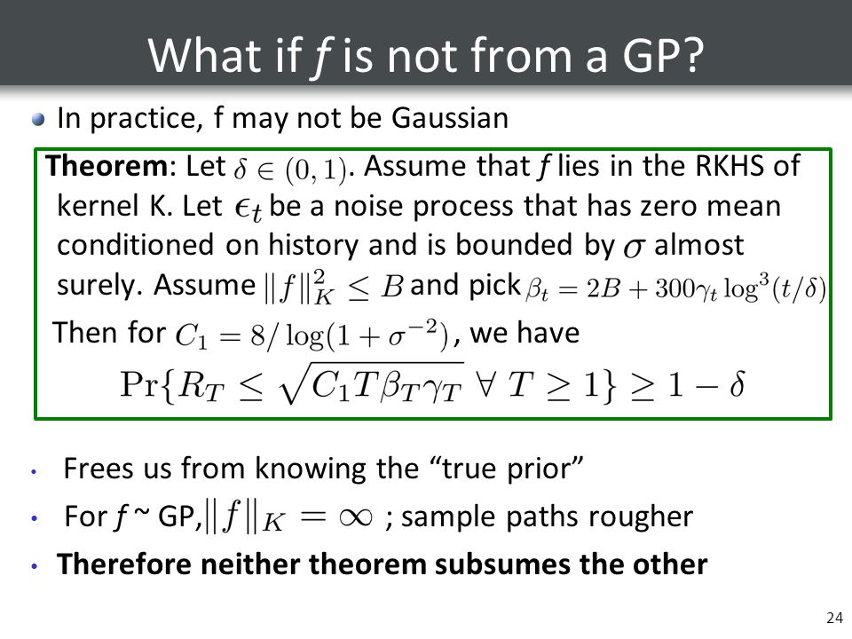 What if f is not from a GP In practice, f may not be Gaussian