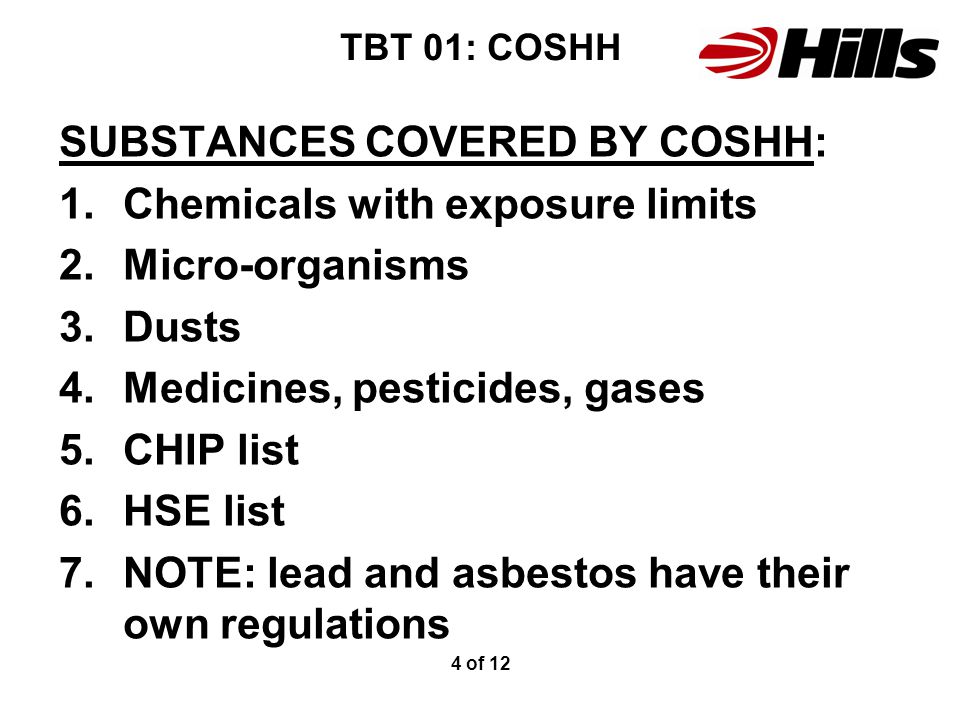 SUBSTANCES COVERED BY COSHH: Chemicals with exposure limits