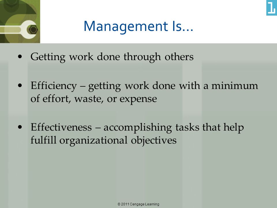 Management Is… Getting work done through others