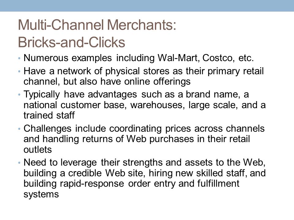 Multi-Channel Merchants: Bricks-and-Clicks