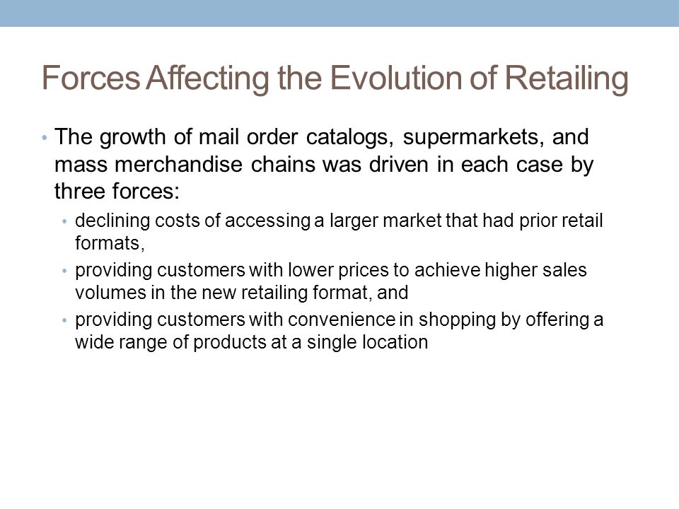 Forces Affecting the Evolution of Retailing