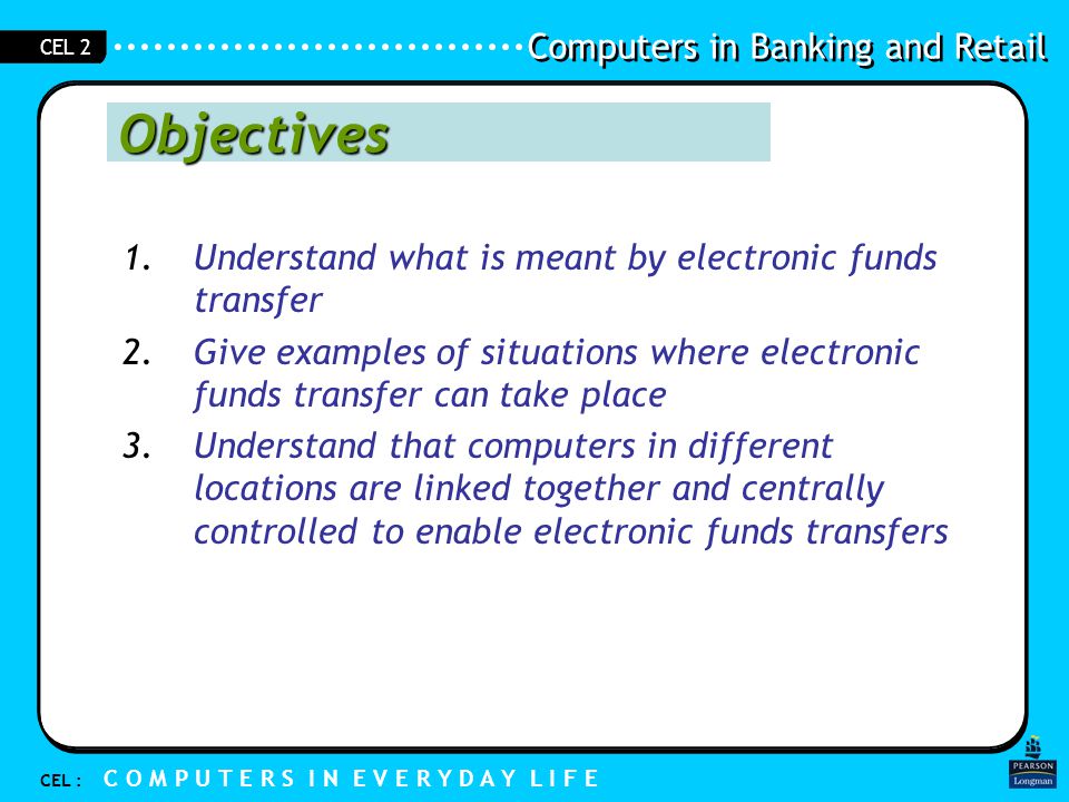 Computers in Banking and Retail - Part 1 Electronic Fund Transfer