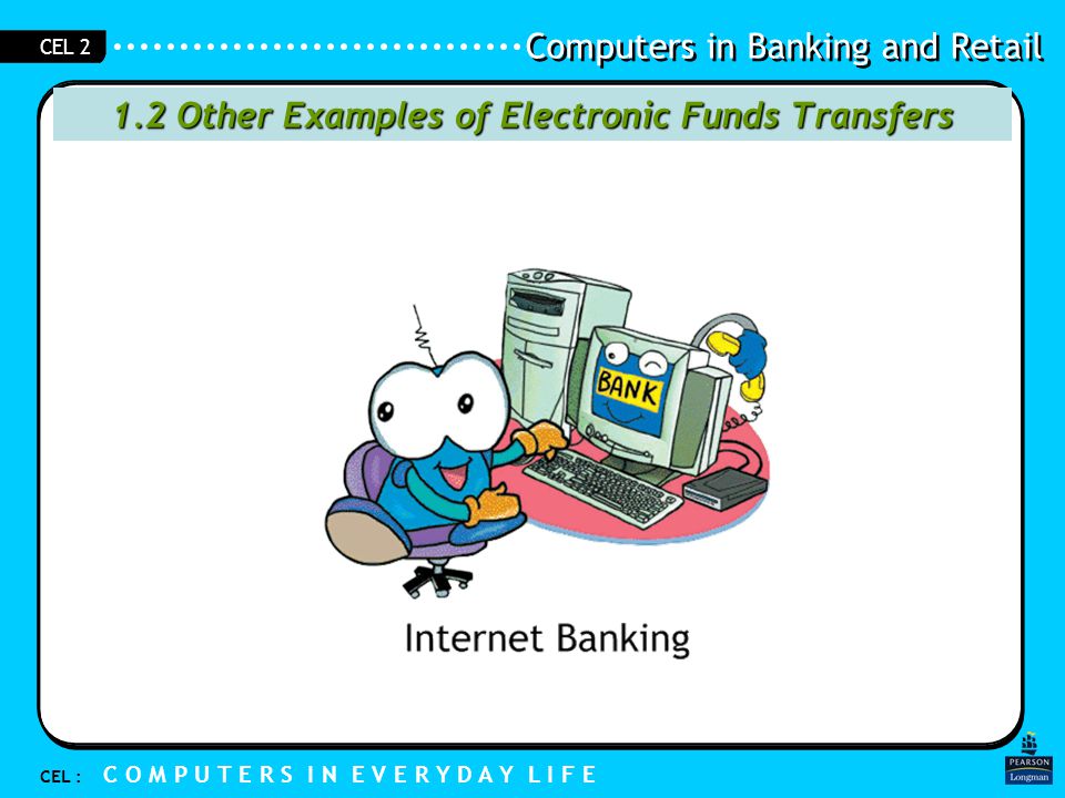 1.2 Other Examples of Electronic Funds Transfers