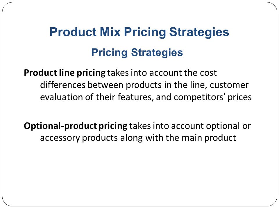 Product Mix Pricing Strategies