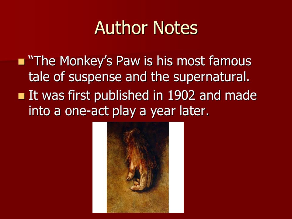 The Monkey's Paw” by W.W. Jacobs - ppt video online download