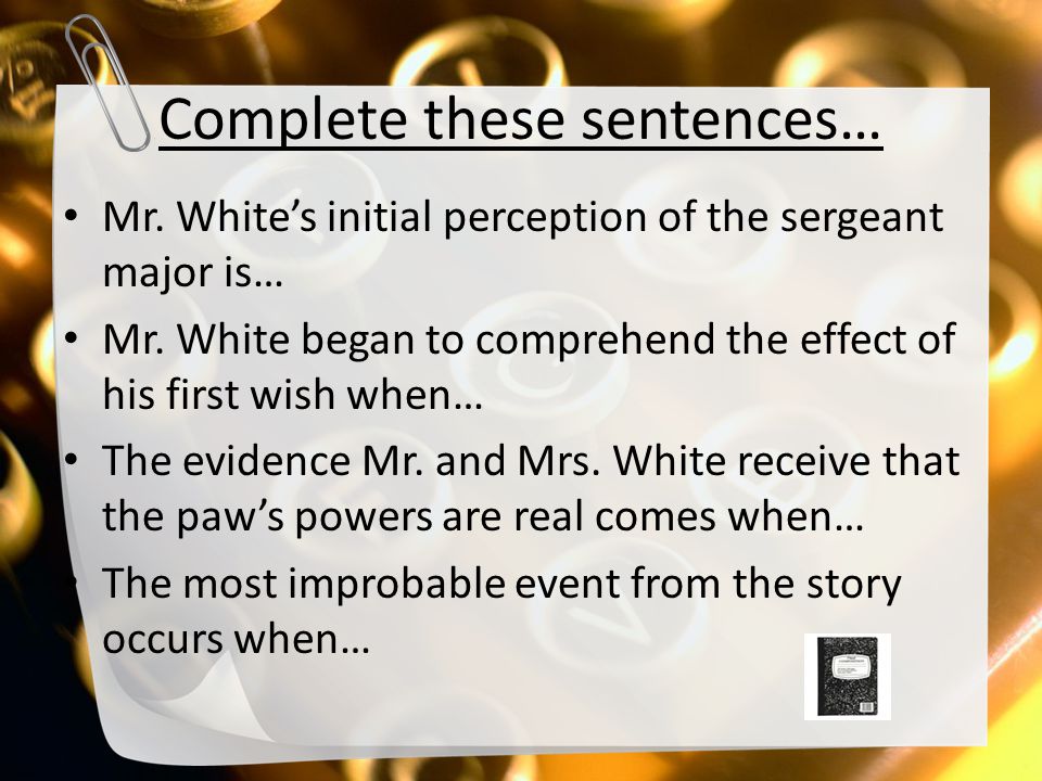 Complete these sentences…