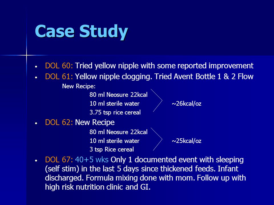 Case Study DOL 60: Tried yellow nipple with some reported improvement