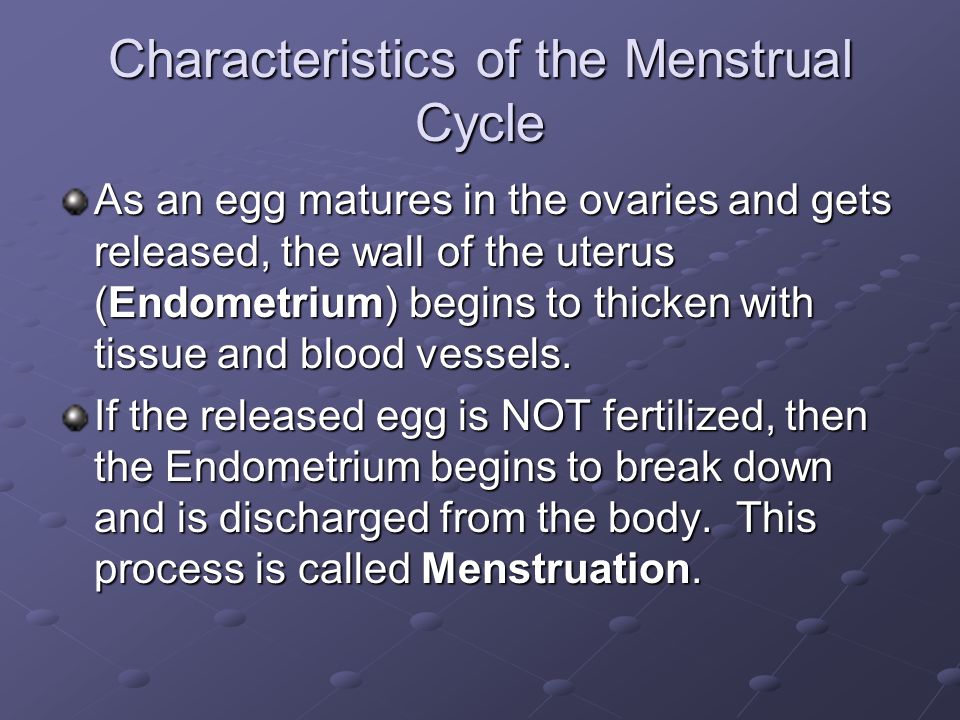 Characteristics of the Menstrual Cycle