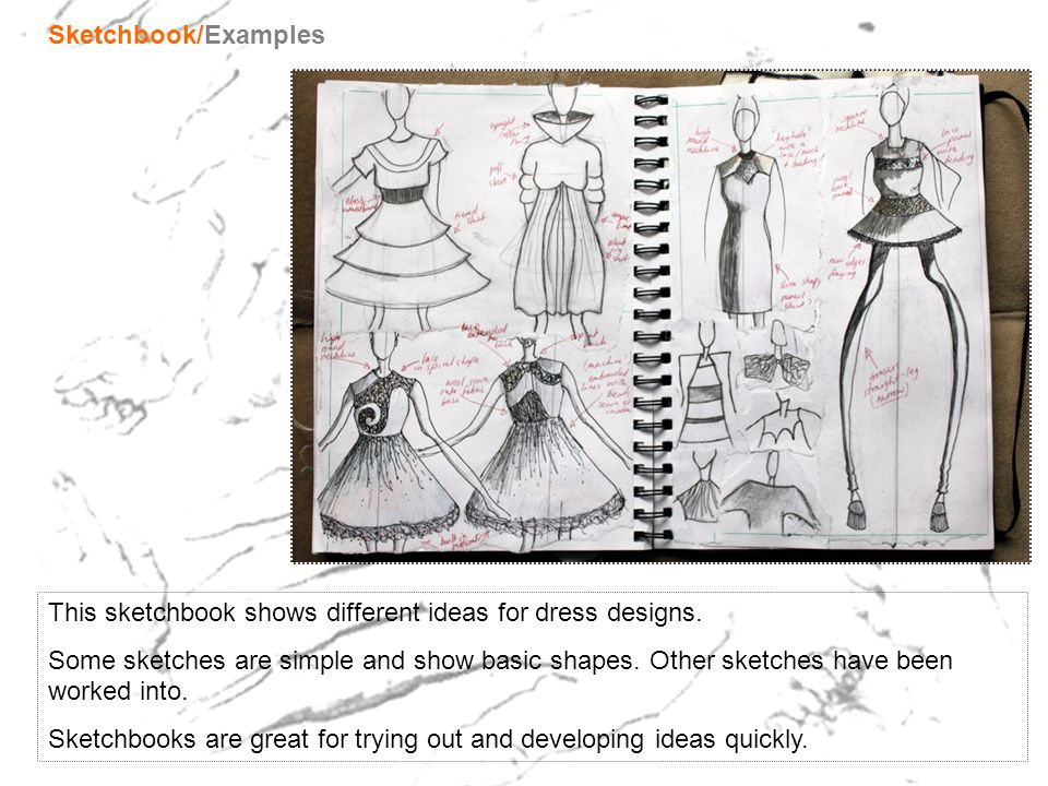 Sketchbook/Examples This sketchbook shows different ideas for dress designs.