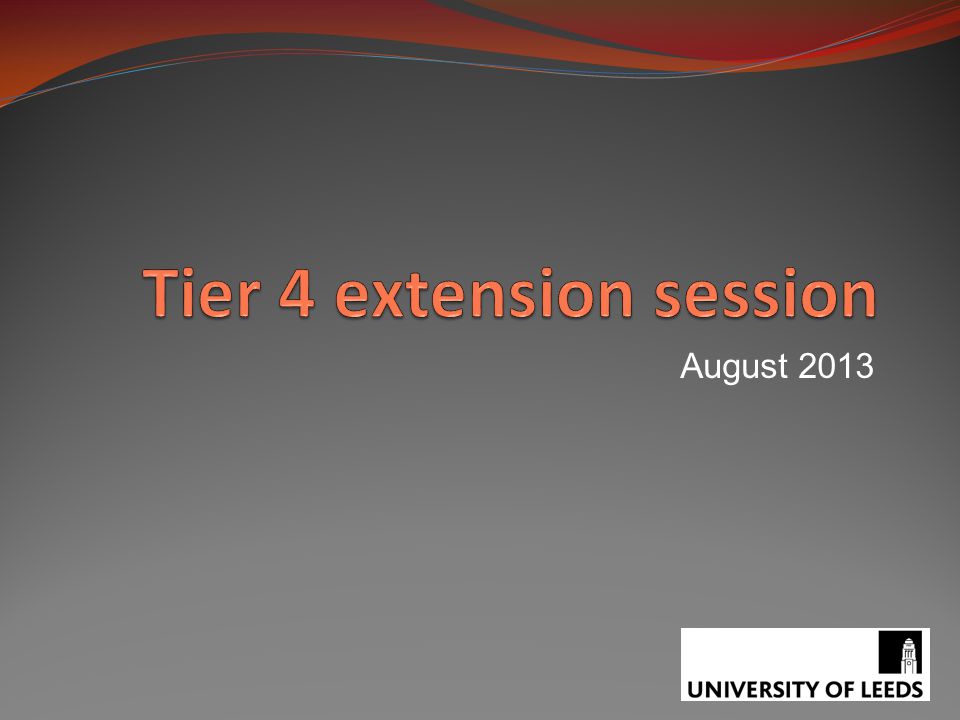 Tier 4 extension session