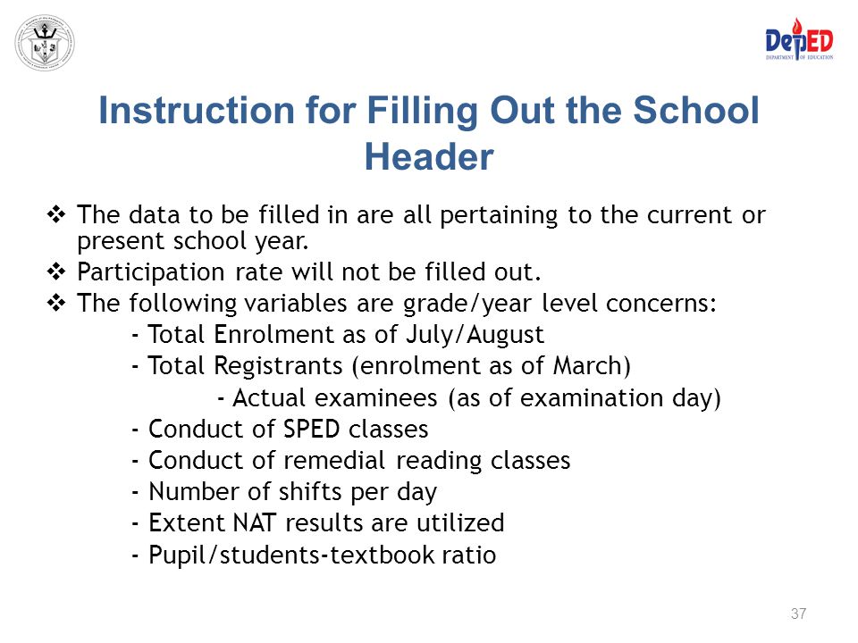 Instruction for Filling Out the School Header