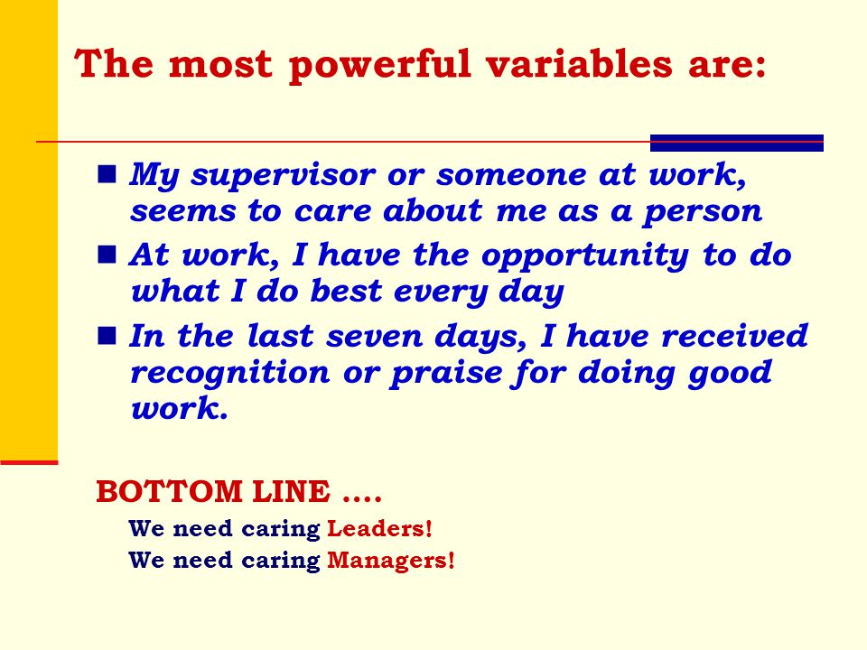 The most powerful variables are: