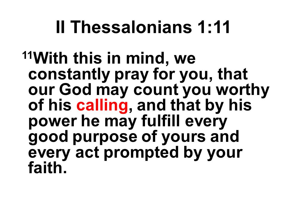 II Thessalonians 1:11
