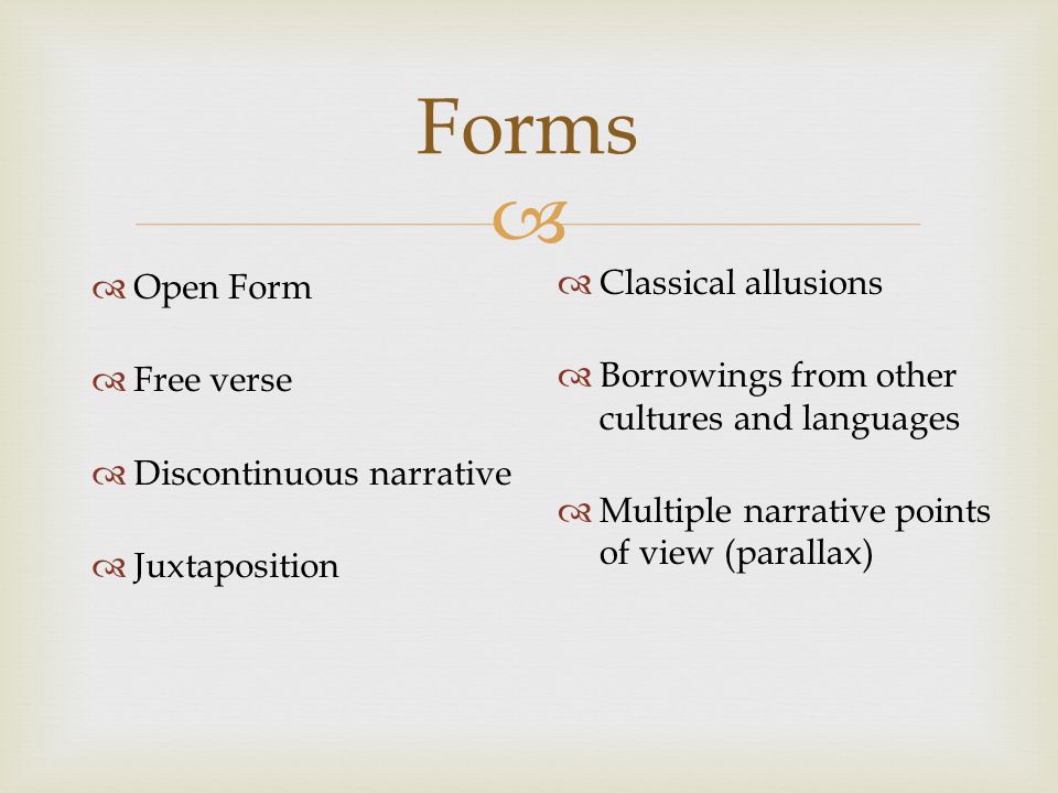 Forms Classical allusions Open Form