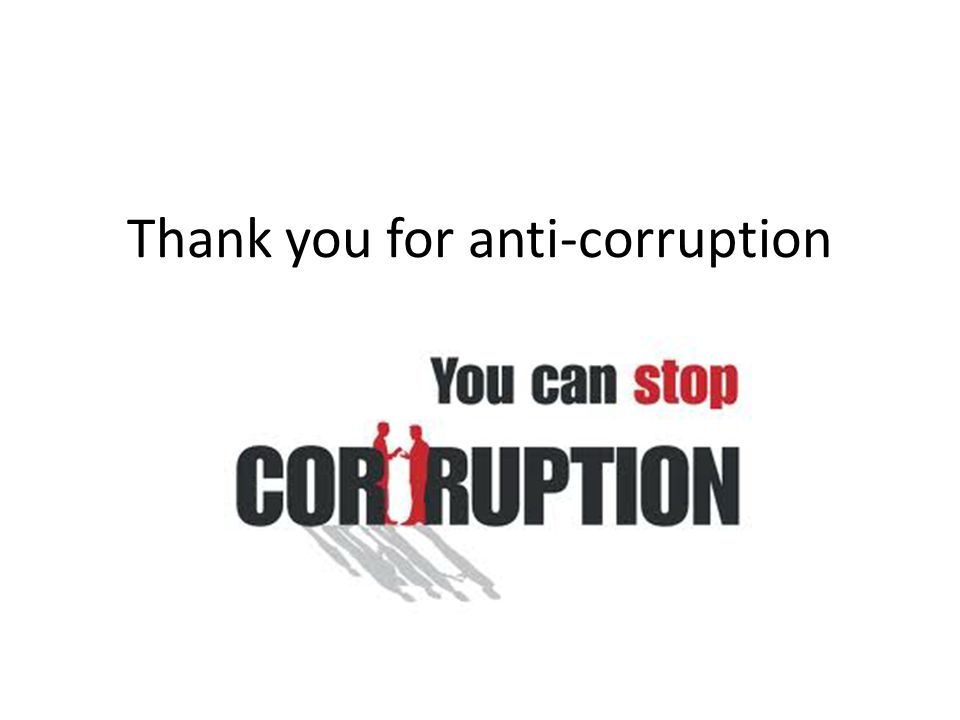 Thank you for anti-corruption