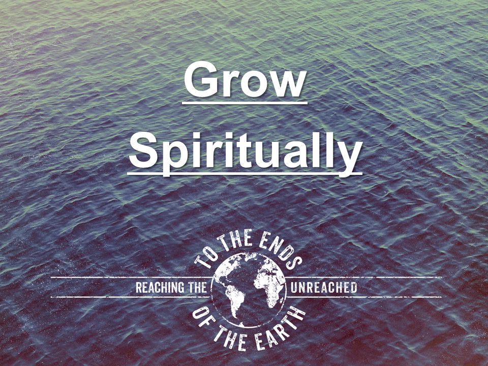 Grow Spiritually