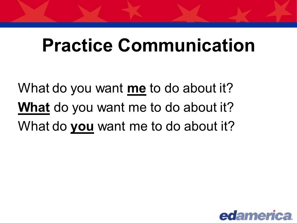 Practice Communication