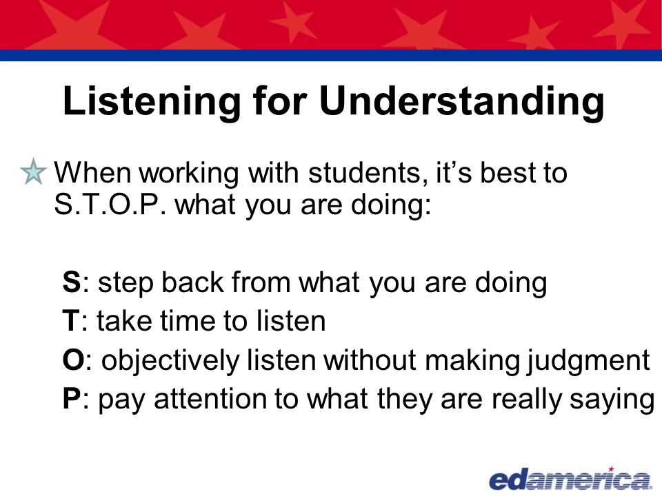 Listening for Understanding