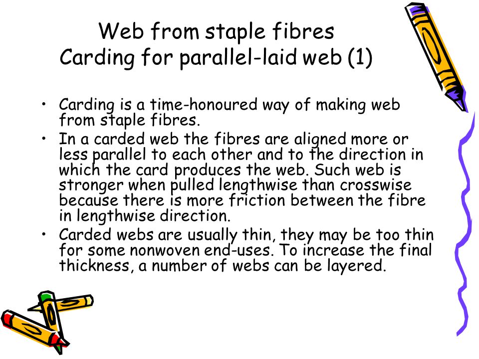 Web from staple fibres Carding for parallel-laid web (1)