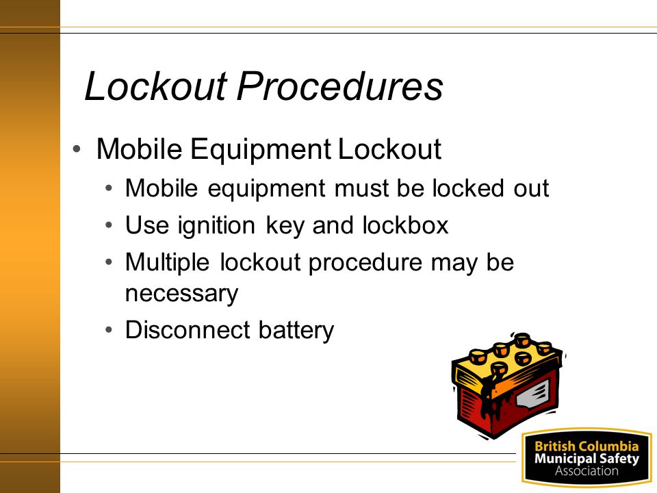 Lockout Procedures Mobile Equipment Lockout