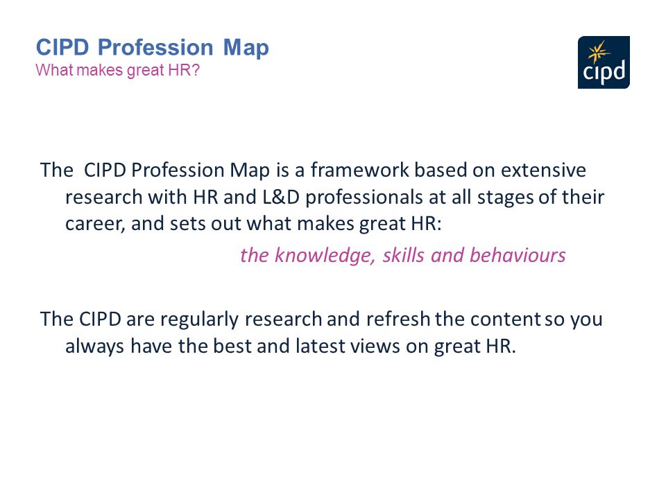 CIPD Profession Map What makes great HR