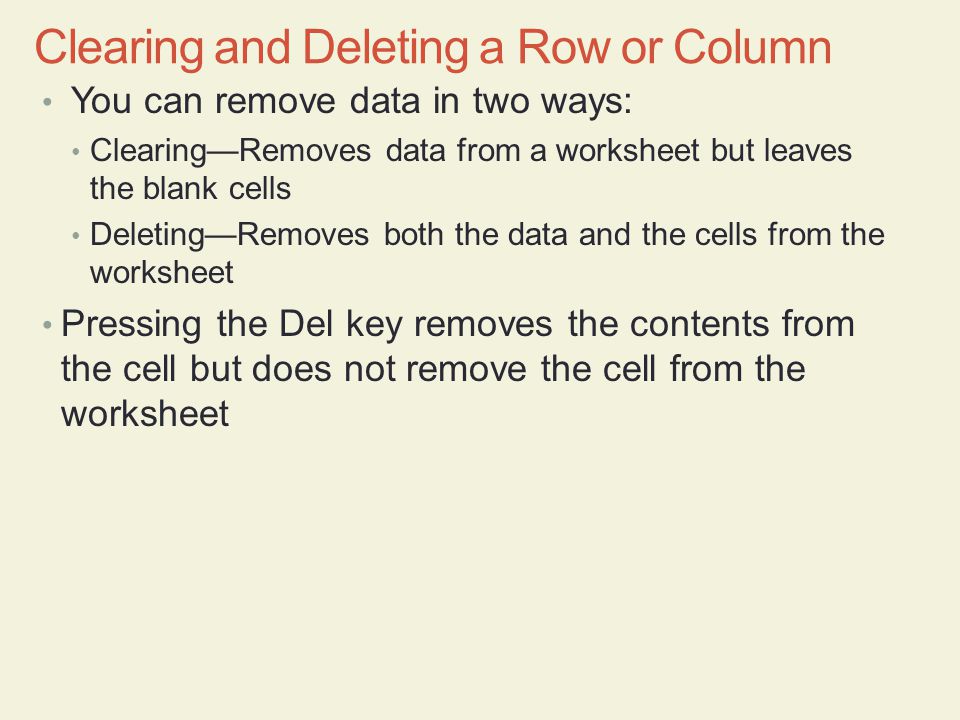 Clearing and Deleting a Row or Column