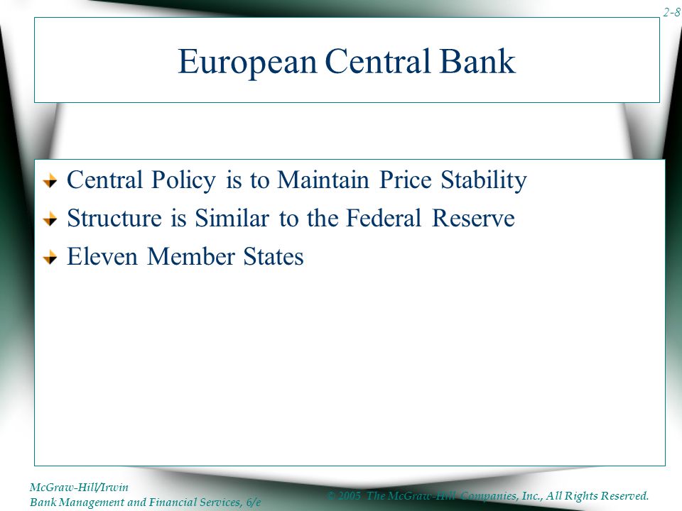 European Central Bank Central Policy is to Maintain Price Stability
