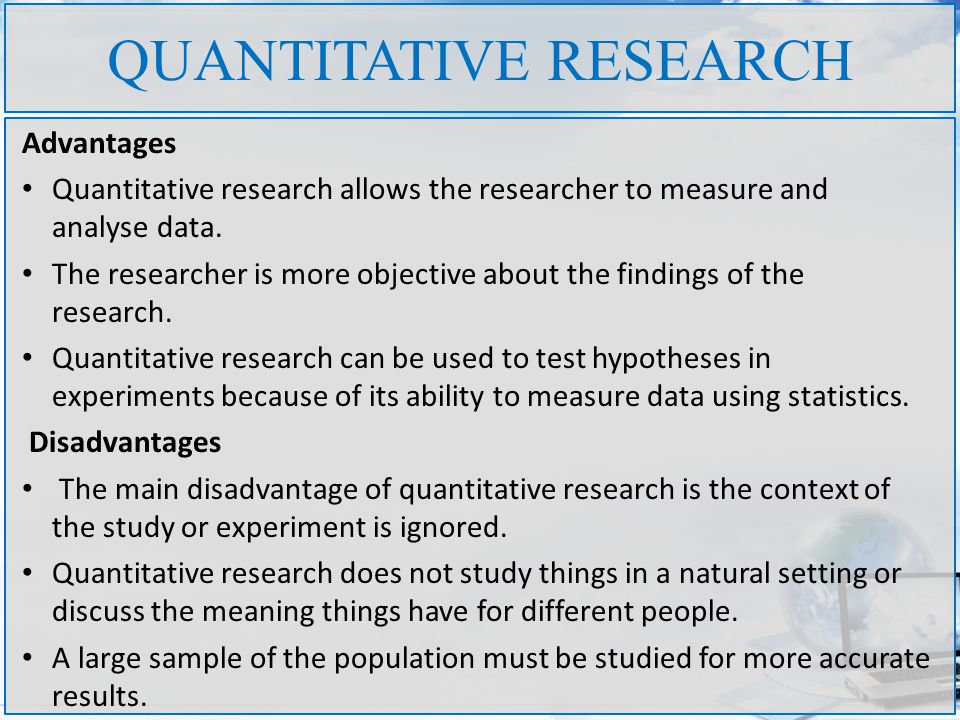 advantages of quantitative research