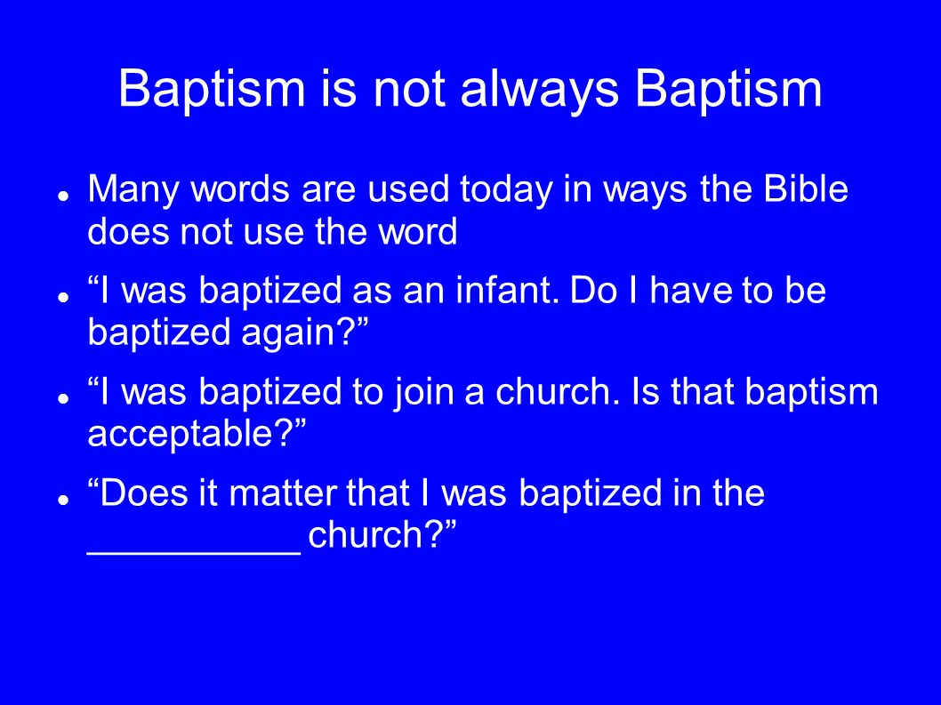 Baptism is not always Baptism