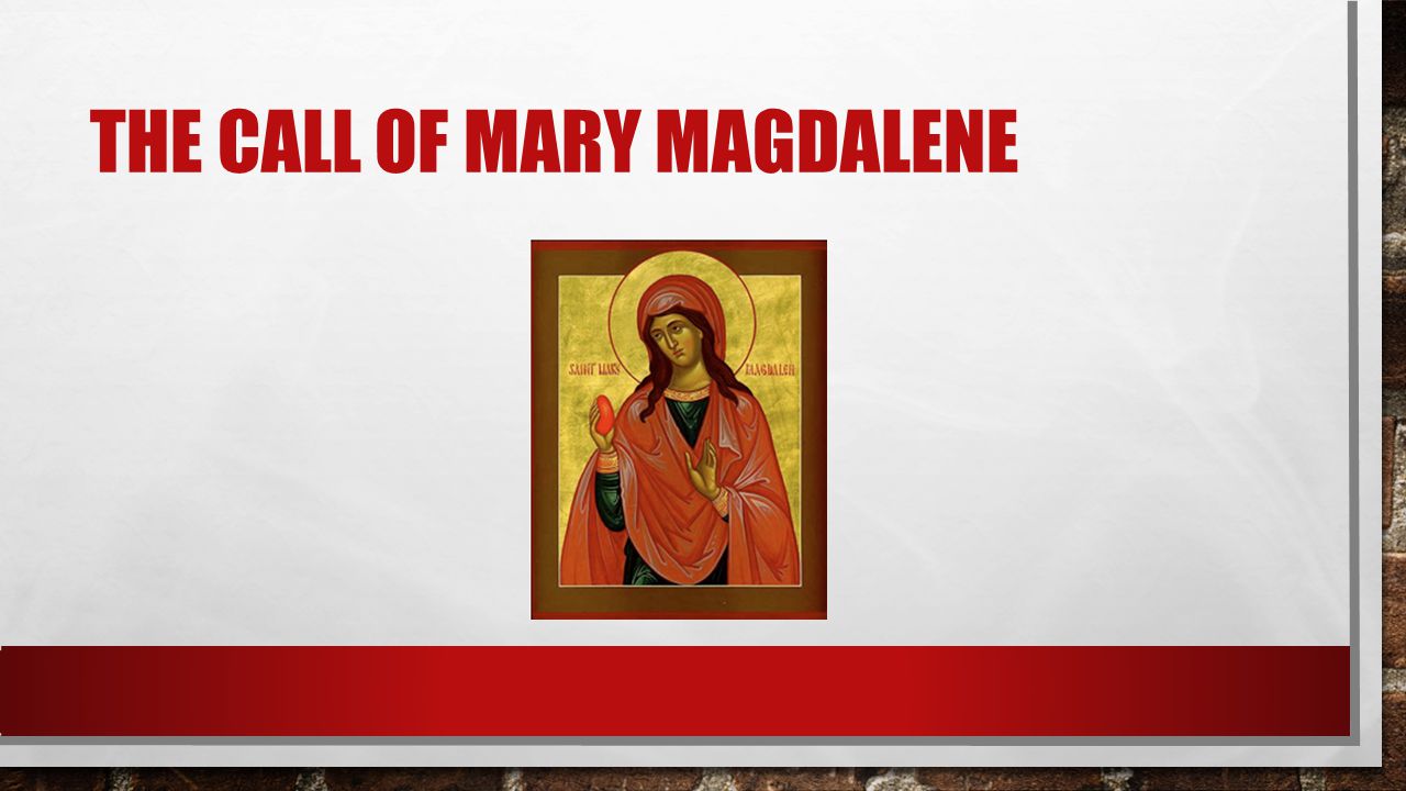 the call of mary magdalene