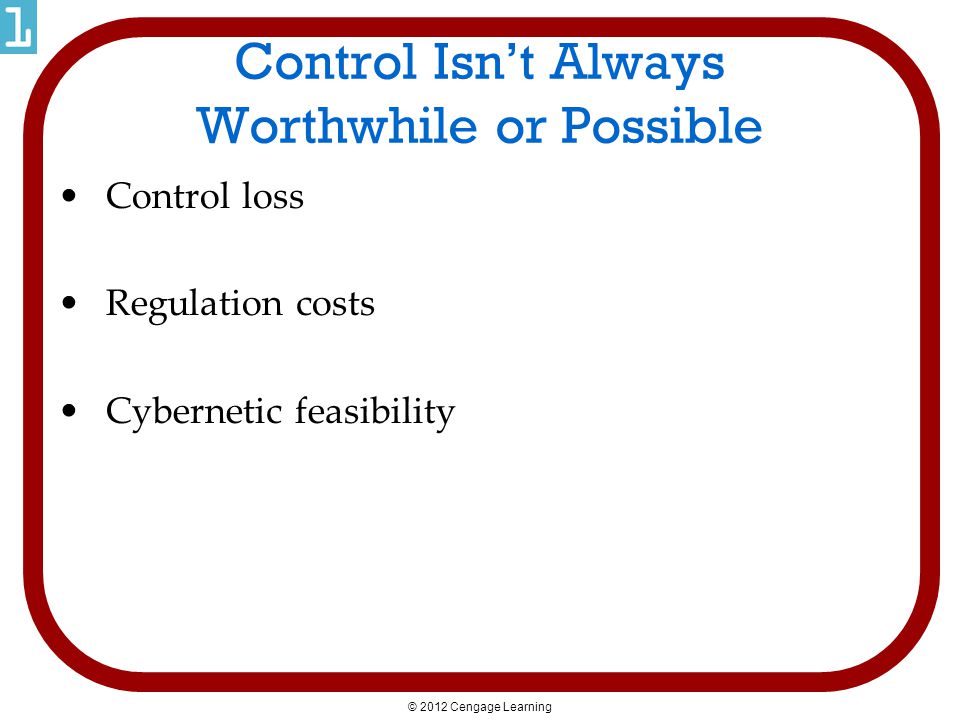 Control Isn’t Always Worthwhile or Possible