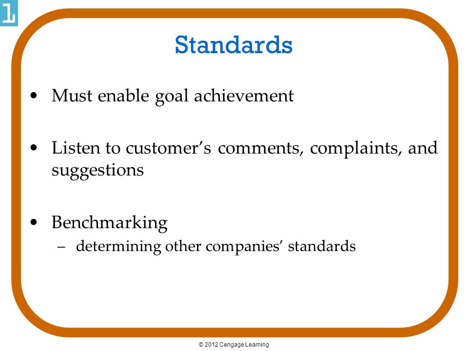 Standards Must enable goal achievement