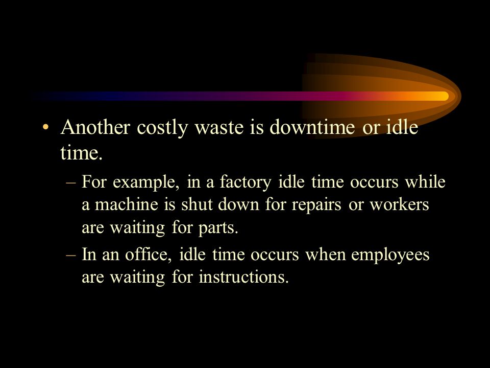 Idle Time vs. Downtime